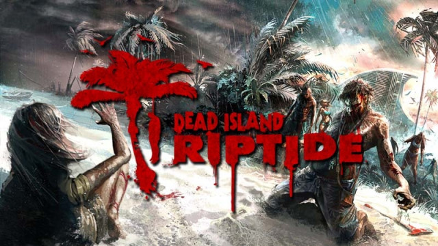 Dead Island Riptide